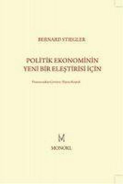 Politik Ekonominin Yeni Bir Elestirisi Icin
