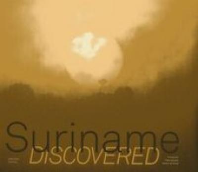 Suriname Discovered