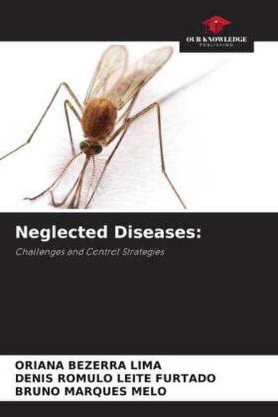 Neglected Diseases: