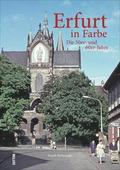 Erfurt in Farbe