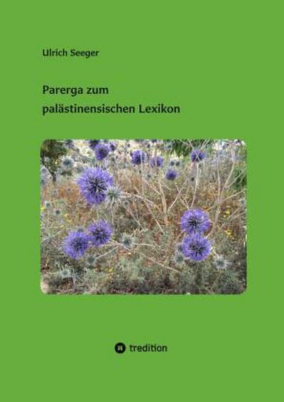 Parerga zum palästinensischen Lexikon