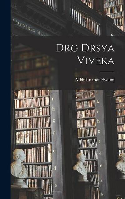 Drg Drsya Viveka
