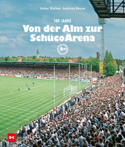 Von der Alm zur Schüco-Arena