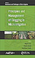 Principles and Management of Clogging in Micro Irrigation