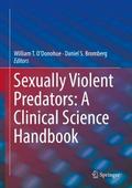 Sexually Violent Predators: A Clinical Science Han
