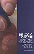 Logic of Care - Annemarie Mol