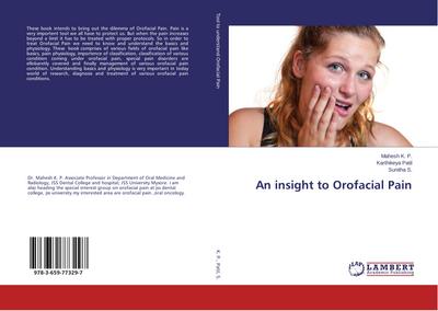 An insight to Orofacial Pain
