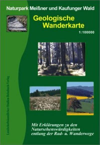 Naturpark Meißner und Kaufunger Wald 1 : 100 000. Geologische Wanderkarte