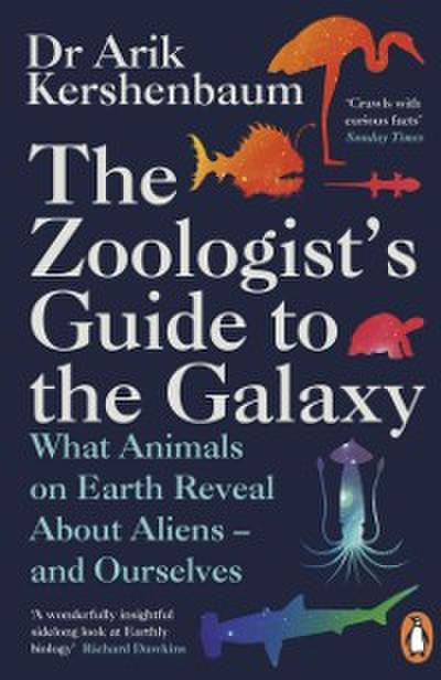 Zoologist’s Guide to the Galaxy