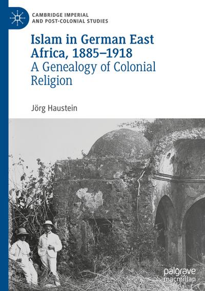 Islam in German East Africa, 1885¿1918