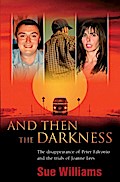 And Then the Darkness