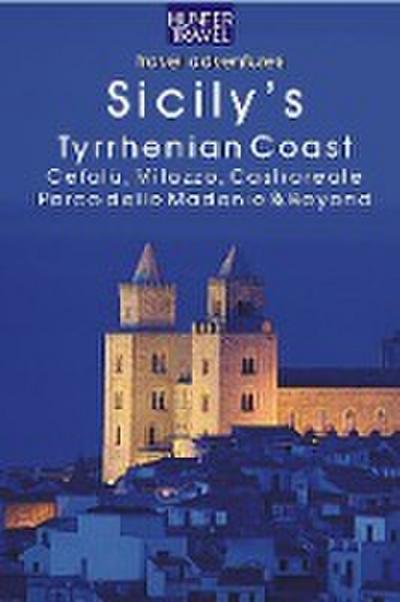 Sicily’s Tyrrhenian Coast: Cefalu, Castroreale, Milazzo & Beyond