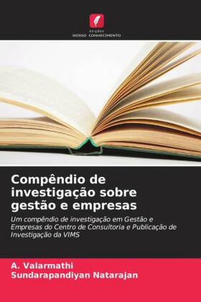 Compêndio de investigação sobre gestão e empresas
