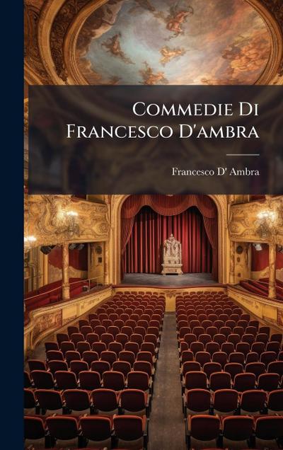 Commedie Di Francesco D’ambra