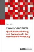 Praxishandbuch Qualitätsentwicklung und Evaluation
