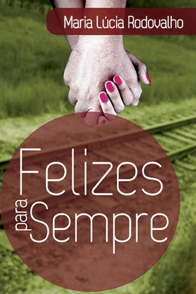 Felizes para sempre