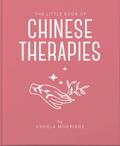 The Little Book of Chinese Therapies