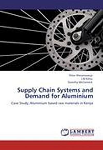 Supply Chain Systems and Demand for Aluminium