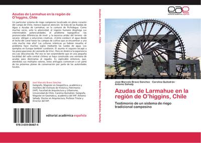 Azudas de Larmahue en la región de O’higgins, Chile