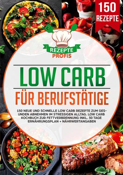 Low Carb für Berufstätige