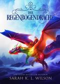 Der Regenbogendrache
