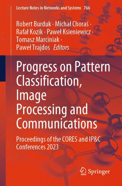 Progress on Pattern Classification, Image Processing and Communications