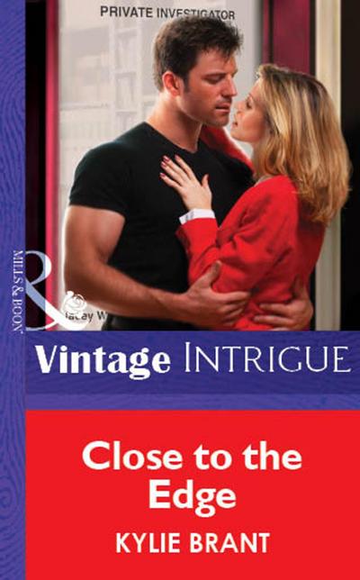 Close To The Edge (Mills & Boon Vintage Intrigue)