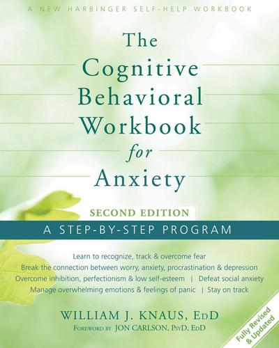 Cognitive Behavioral Workbook for Anxiety