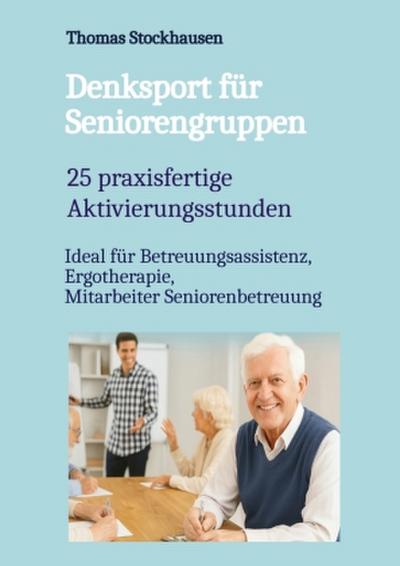 Denksport für Seniorengruppen