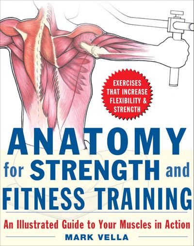 Vella, M: Anatomy for Strength and Fitness Training