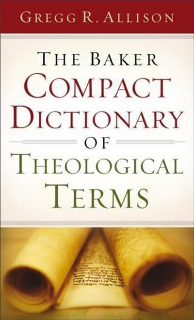 Baker Compact Dictionary of Theological Terms