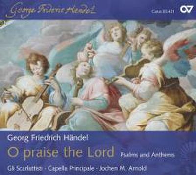 O Praise The Lord-Psalms And Anthems