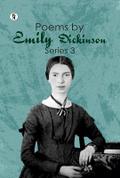 Poems by Emily Dickinson Series 3