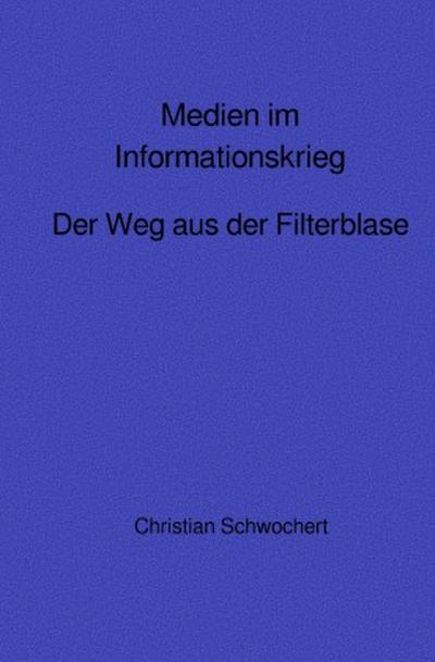 Medien im Informationskrieg