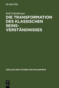 Die Transformation des klassischen Seinsverständni