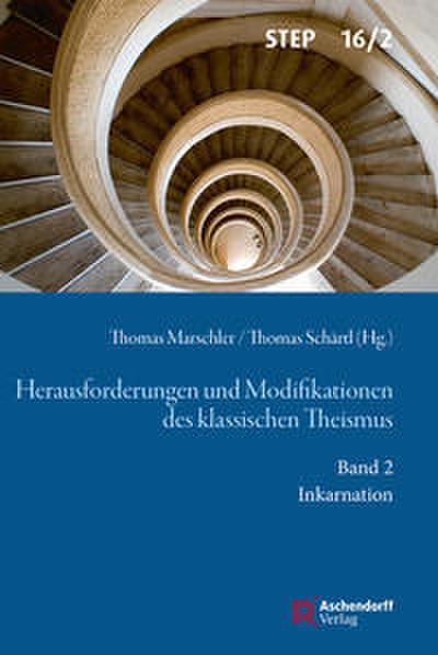 Herausforderungen und Modifikation des klassischen Theismus 2