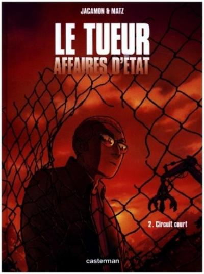 Le Tueur Affaire D’Etat T 2