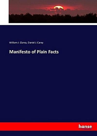 Manifesto of Plain Facts