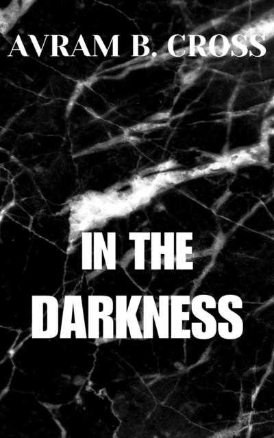 In The Darkness