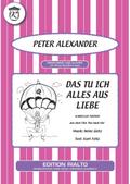 Das tu ich alles aus Liebe