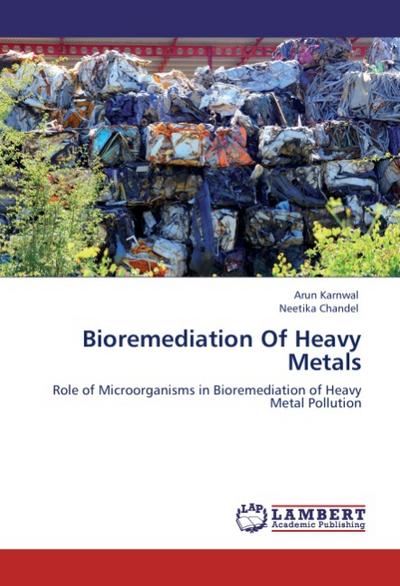 Bioremediation Of Heavy Metals