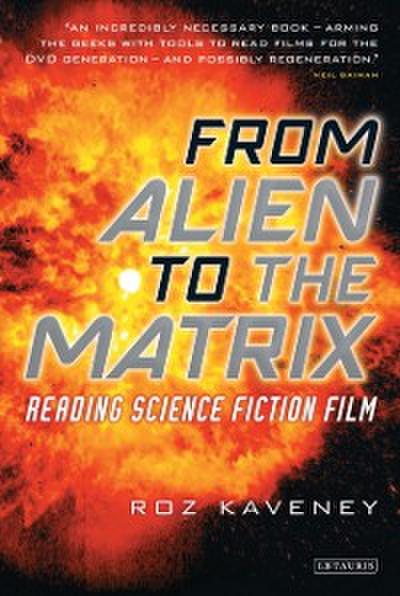 From Alien to the Matrix