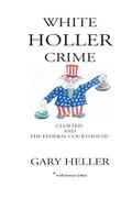 White Holler Crime