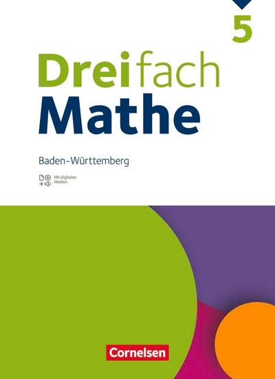 Dreifach Mathe 5. Schuljahr. Baden-Württemberg - Schulbuch - Mit digitalen Hilfen, Erklärfilmen und Wortvertonungen