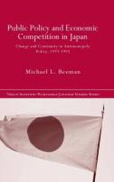 Public Policy and Economic Competition in Japan