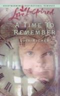 Time To Remember (Mills & Boon Love Inspired)