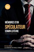 Mémoires d’un spéculateur (Traduit)