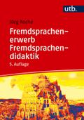 Fremdsprachenerwerb - Fremdsprachendidaktik