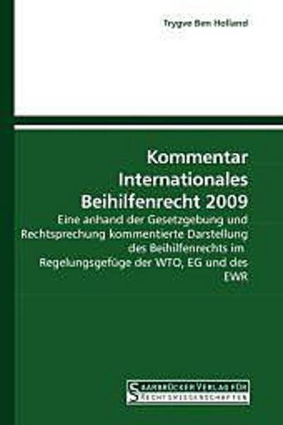 Kommentar Internationales Beihilfenrecht 2009