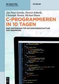 C-Programmieren in 10 Tagen